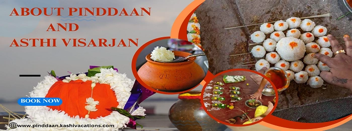 About Pinddaan and Asthi Visarjan Place in India 