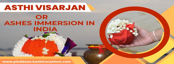 Asthi Visarjan or Ashes Immersion services